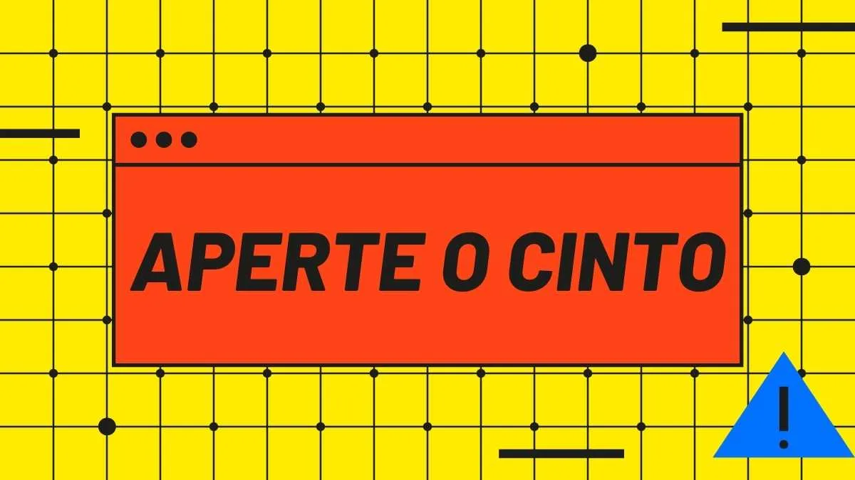 aperte o cinto - startups