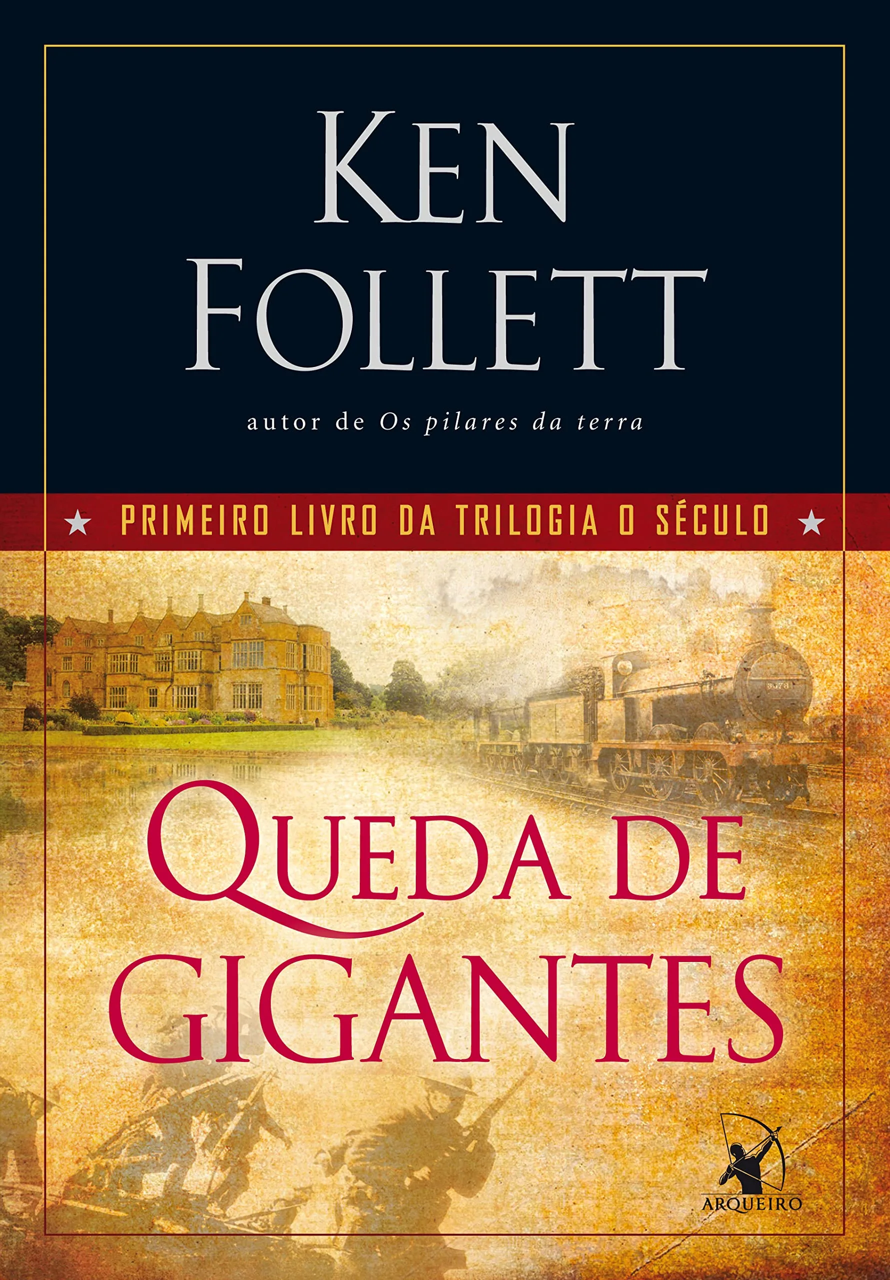 “Queda de gigantes”, de Ken Follett