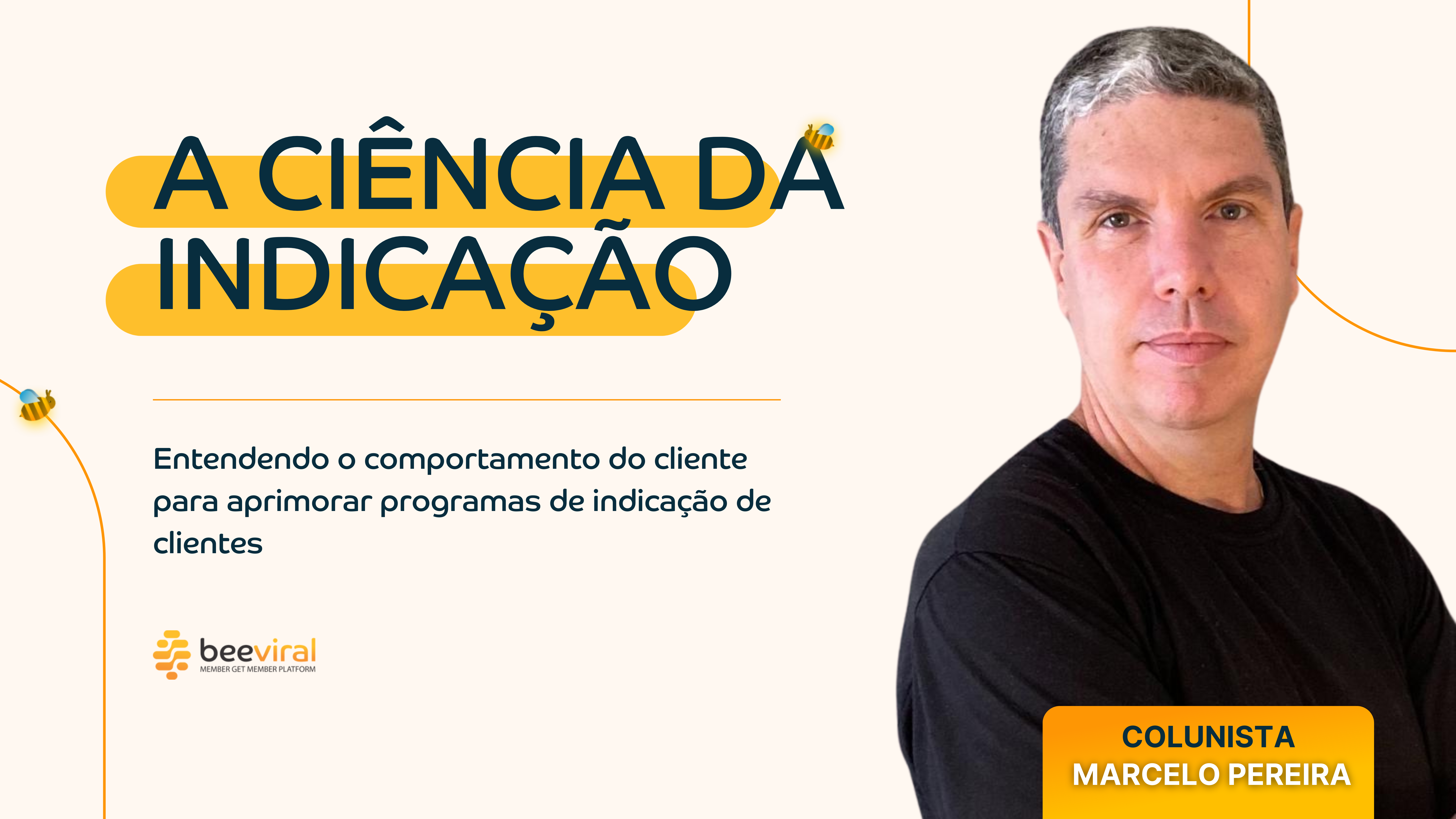 A Ciência da Indicação: Entendendo o Comportamento do Cliente para Aprimorar Programas de Indicação de Clientes